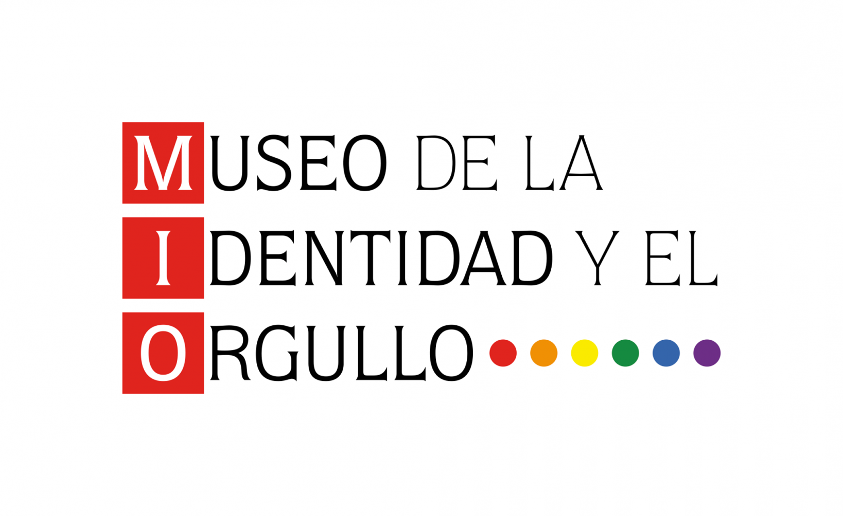 “MIO” là chữ viết tắt của ba từ trong tiếng Tây Ban Nha: bảo tàng (Museo), xác nhận bản sắc (Identidad), tự hào (Orgullo)